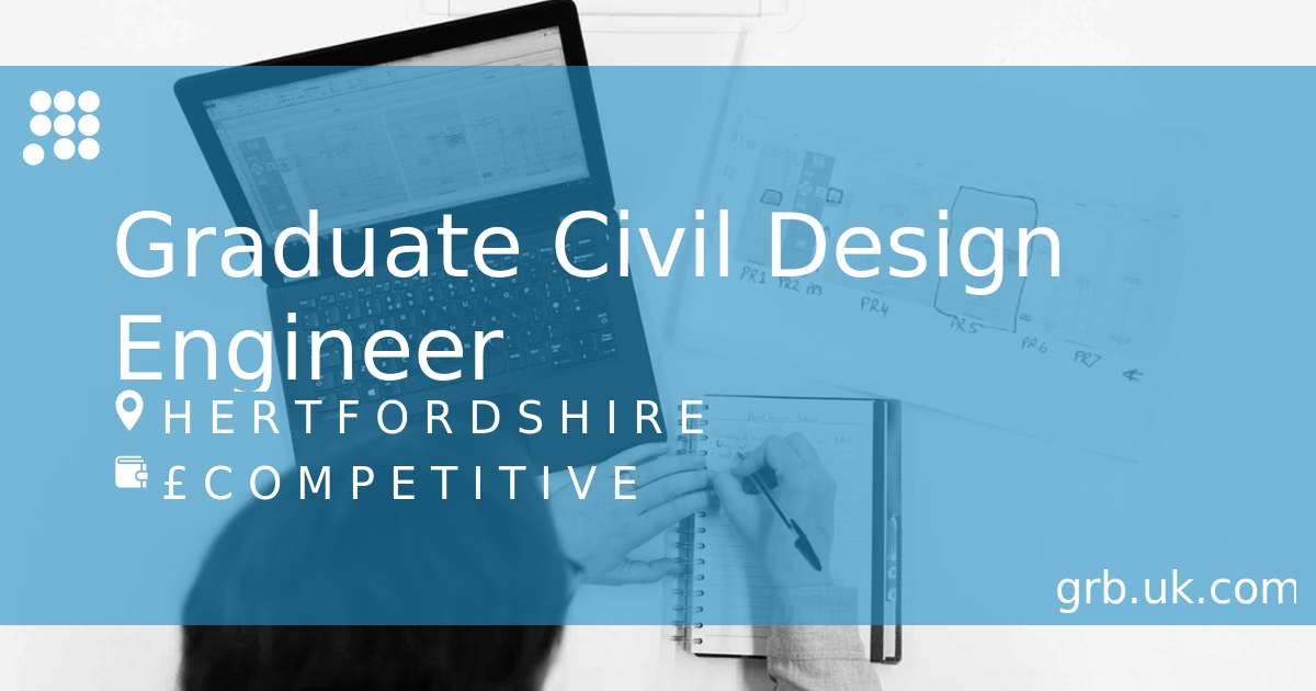 Graduate Civil Design Engineer Job in Harlow | GRB