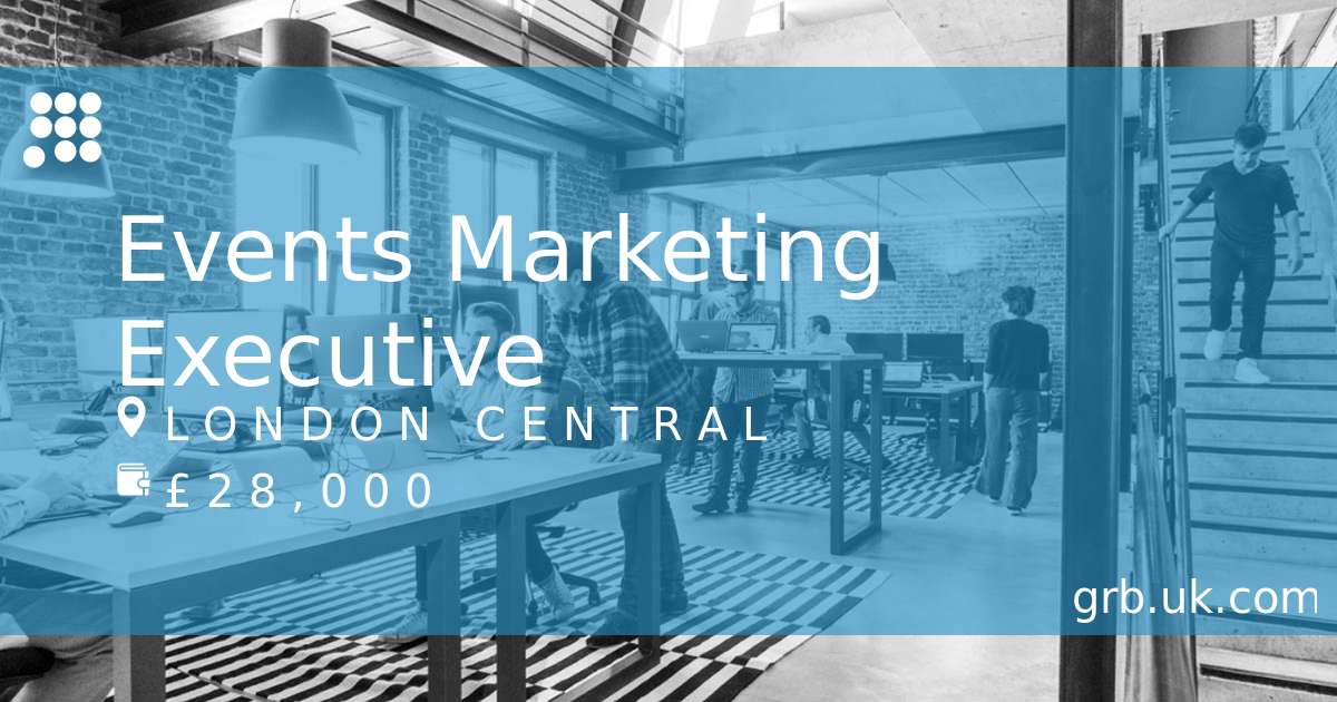 Events Marketing Executive Job in London | GRB