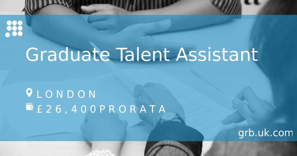 graduate-talent-assistant-job-in-london-grb